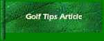dstoc.8.jpg (2040 bytes) Golf Tips Magazine Article